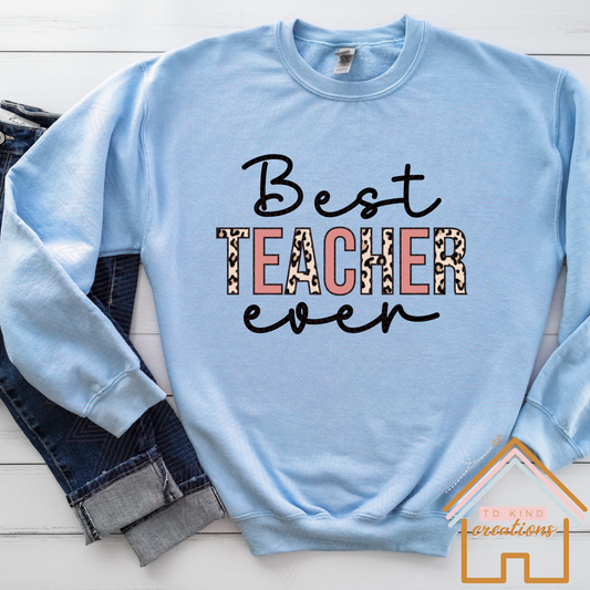 T1 - Best Teacher Ever - HTV PRINT ONLY