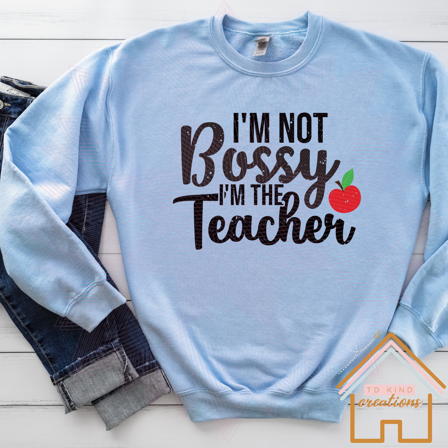 T38 - I'm Not Bossy / I'm The Teacher - HTV PRINT ONLY