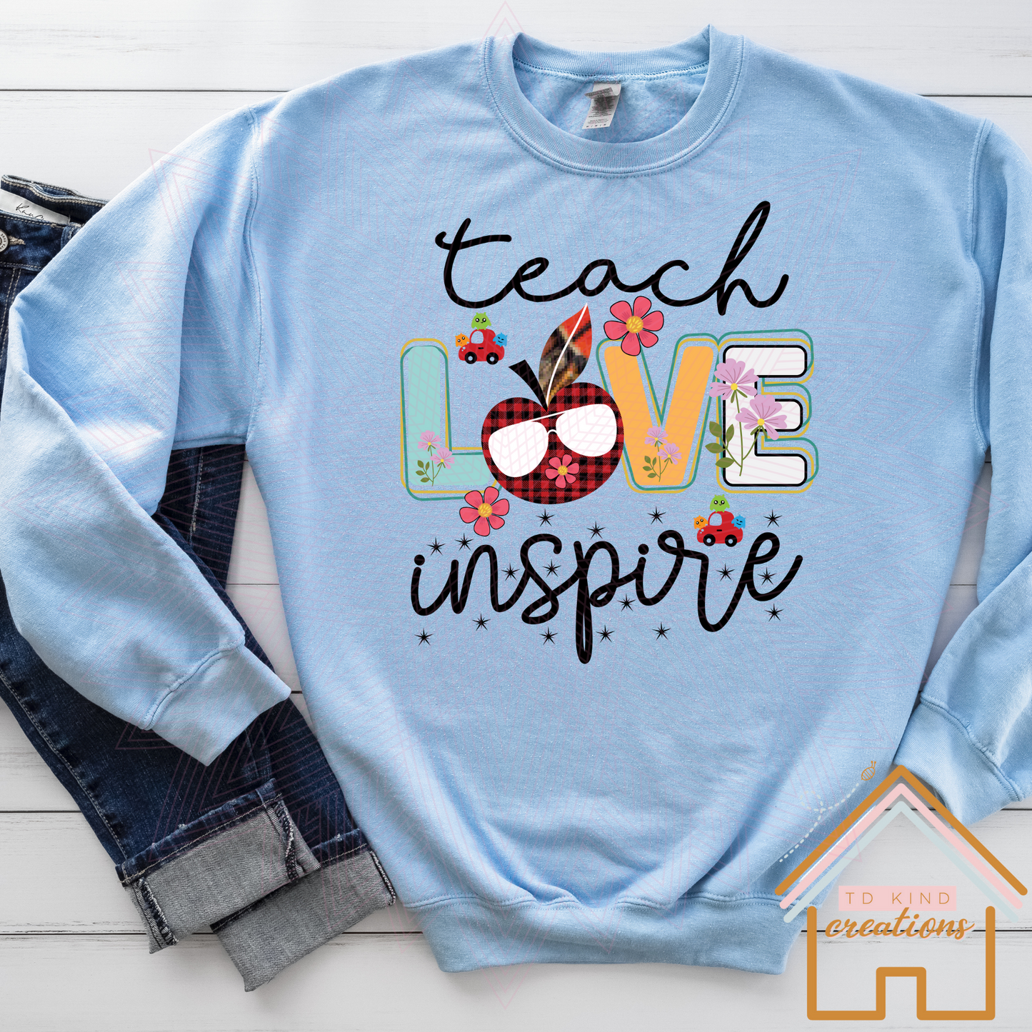 T47 - Teach Love Inspire - HTV PRINT ONLY