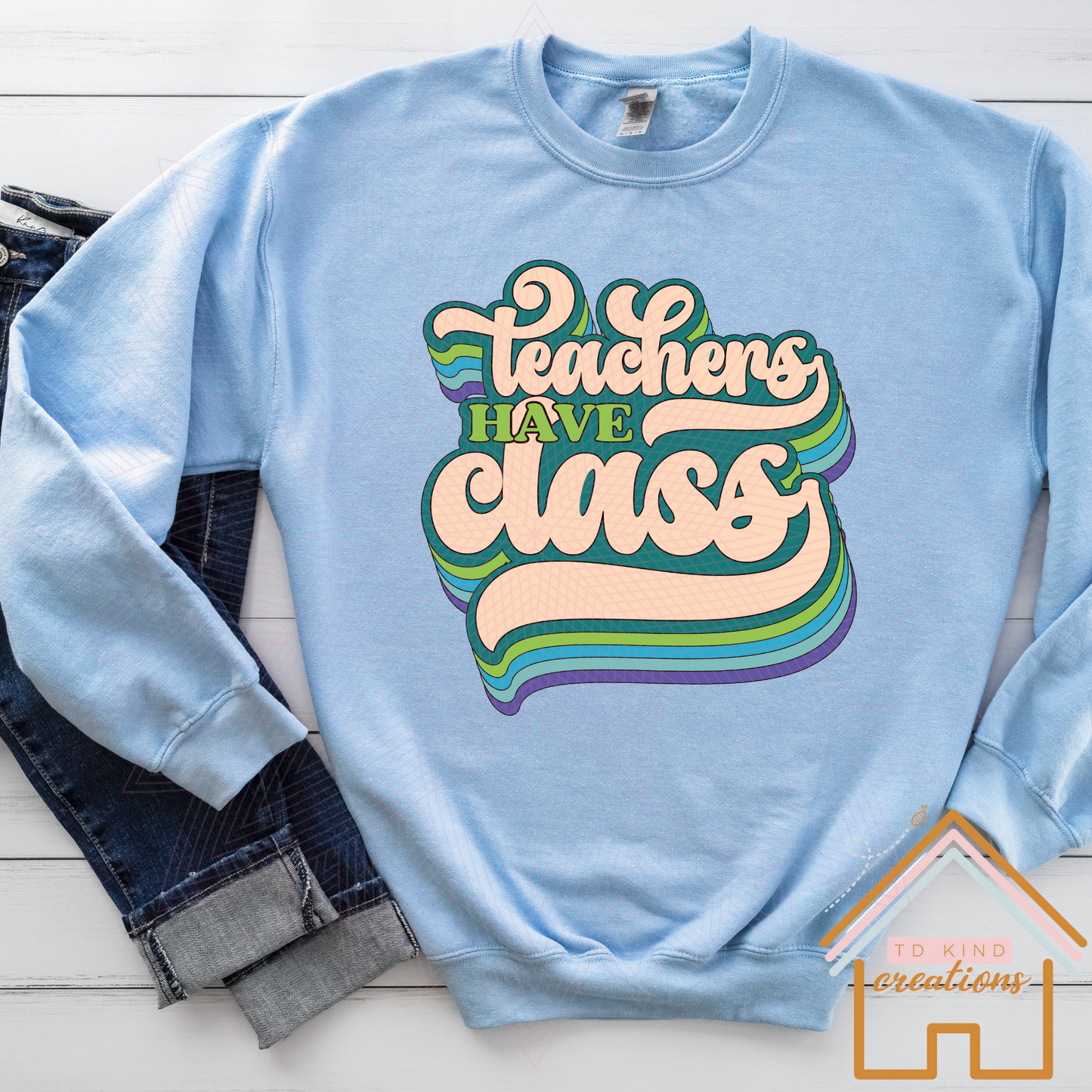 T58 - Teachers Have Class - HTV PRINT ONLY